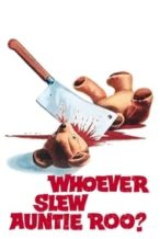 Nonton Film Whoever Slew Auntie Roo? (1972) Subtitle Indonesia Streaming Movie Download