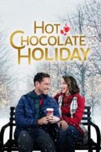 Nonton Film Hot Chocolate Holiday (2021) Subtitle Indonesia Streaming Movie Download