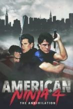 Nonton Film American Ninja 4: The Annihilation (1990) Subtitle Indonesia Streaming Movie Download