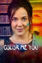 Nonton Film Color Me You (2017) Subtitle Indonesia Streaming Movie Download