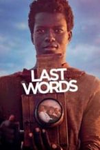 Nonton Film Last Words (2020) Subtitle Indonesia Streaming Movie Download