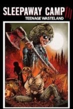 Nonton Film Sleepaway Camp III: Teenage Wasteland (1989) Subtitle Indonesia Streaming Movie Download