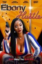 Ebony Hustle (2021)