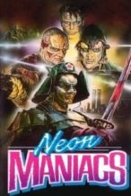 Nonton Film Neon Maniacs (1986) Subtitle Indonesia Streaming Movie Download