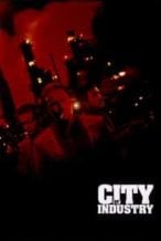 Nonton Film City of Industry (1997) Subtitle Indonesia Streaming Movie Download