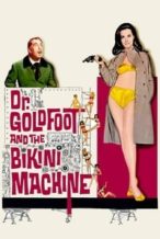 Nonton Film Dr. Goldfoot and the Bikini Machine (1965) Subtitle Indonesia Streaming Movie Download