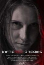 Nonton Film Infrared Dreams (2022) Subtitle Indonesia Streaming Movie Download