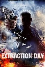 Nonton Film Extraction Day (2014) Subtitle Indonesia Streaming Movie Download
