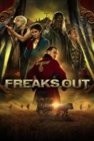 Layarkaca21 LK21 Dunia21 Nonton Film Freaks Out (2021) Subtitle Indonesia Streaming Movie Download