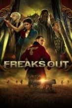 Nonton Film Freaks Out (2021) Subtitle Indonesia Streaming Movie Download