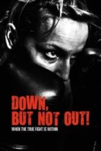 Nonton Film Down, But Not Out! (2015) Subtitle Indonesia Streaming Movie Download