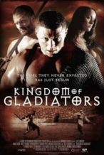 Nonton Film Kingdom of Gladiators (2011) Subtitle Indonesia Streaming Movie Download