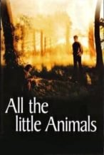 Nonton Film All the Little Animals (1999) Subtitle Indonesia Streaming Movie Download