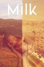 Nonton Film Milk (2015) Subtitle Indonesia Streaming Movie Download