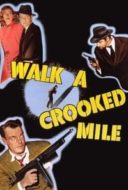Layarkaca21 LK21 Dunia21 Nonton Film Walk a Crooked Mile (1948) Subtitle Indonesia Streaming Movie Download