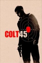 Nonton Film Colt 45 (2014) Subtitle Indonesia Streaming Movie Download