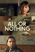 Nonton Film All or Nothing (2002) Subtitle Indonesia Streaming Movie Download