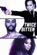 Nonton Film Twice Bitten (2021) Subtitle Indonesia Streaming Movie Download