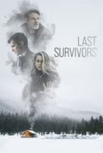 Nonton Film Last Survivors (2022) Subtitle Indonesia Streaming Movie Download