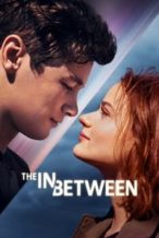 Nonton Film The In Between (2022) Subtitle Indonesia Streaming Movie Download