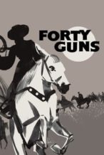 Nonton Film Forty Guns (1957) Subtitle Indonesia Streaming Movie Download