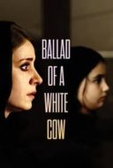 Layarkaca21 LK21 Dunia21 Nonton Film Ballad of a White Cow (2021) Subtitle Indonesia Streaming Movie Download