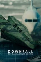 Nonton Film Downfall: The Case Against Boeing (2022) Subtitle Indonesia Streaming Movie Download