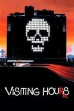 Nonton Film Visiting Hours (1982) Subtitle Indonesia Streaming Movie Download