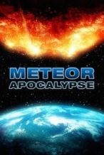 Nonton Film Meteor Apocalypse (2010) Subtitle Indonesia Streaming Movie Download