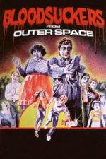 Bloodsuckers from Outer Space (1984)