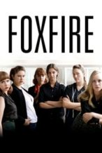 Nonton Film Foxfire (2012) Subtitle Indonesia Streaming Movie Download