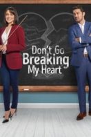Layarkaca21 LK21 Dunia21 Nonton Film Don’t Go Breaking My Heart (2021) Subtitle Indonesia Streaming Movie Download
