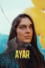 Nonton Film Ayar (2021) Subtitle Indonesia Streaming Movie Download