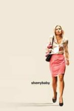 Nonton Film Sherrybaby (2006) Subtitle Indonesia Streaming Movie Download