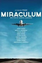 Nonton Film Miraculum (2014) Subtitle Indonesia Streaming Movie Download