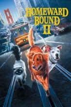 Nonton Film Homeward Bound II: Lost in San Francisco (1996) Subtitle Indonesia Streaming Movie Download