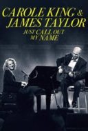Layarkaca21 LK21 Dunia21 Nonton Film Carole King & James Taylor: Just Call Out My Name (2022) Subtitle Indonesia Streaming Movie Download