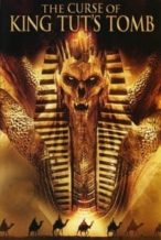 Nonton Film The Curse of King Tut’s Tomb (2006) Subtitle Indonesia Streaming Movie Download
