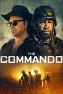 Layarkaca21 LK21 Dunia21 Nonton Film The Commando (2022) Subtitle Indonesia Streaming Movie Download