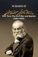Layarkaca21 LK21 Dunia21 Nonton Film In Search of Walt Whitman, Part Two: The Civil War and Beyond (1861-1892) (2020) Subtitle Indonesia Streaming Movie Download