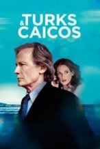 Nonton Film Turks & Caicos (2014) Subtitle Indonesia Streaming Movie Download