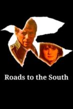 Nonton Film Roads to the South (1978) Subtitle Indonesia Streaming Movie Download