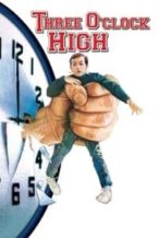 Nonton Film Three O’Clock High (1987) Subtitle Indonesia Streaming Movie Download