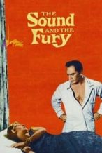 Nonton Film The Sound and the Fury (1959) Subtitle Indonesia Streaming Movie Download