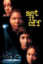 Nonton Film Set It Off (1996) Subtitle Indonesia Streaming Movie Download