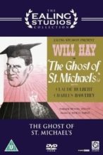 Nonton Film The Ghost of St. Michael’s (1941) Subtitle Indonesia Streaming Movie Download