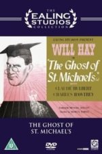 The Ghost of St. Michael’s (1941)