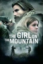 Nonton Film The Girl on the Mountain (2022) Subtitle Indonesia Streaming Movie Download