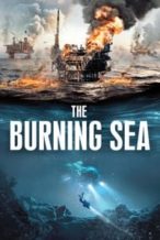 Nonton Film The Burning Sea (2021) Subtitle Indonesia Streaming Movie Download