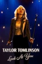 Nonton Film Taylor Tomlinson: Look at You (2022) Subtitle Indonesia Streaming Movie Download